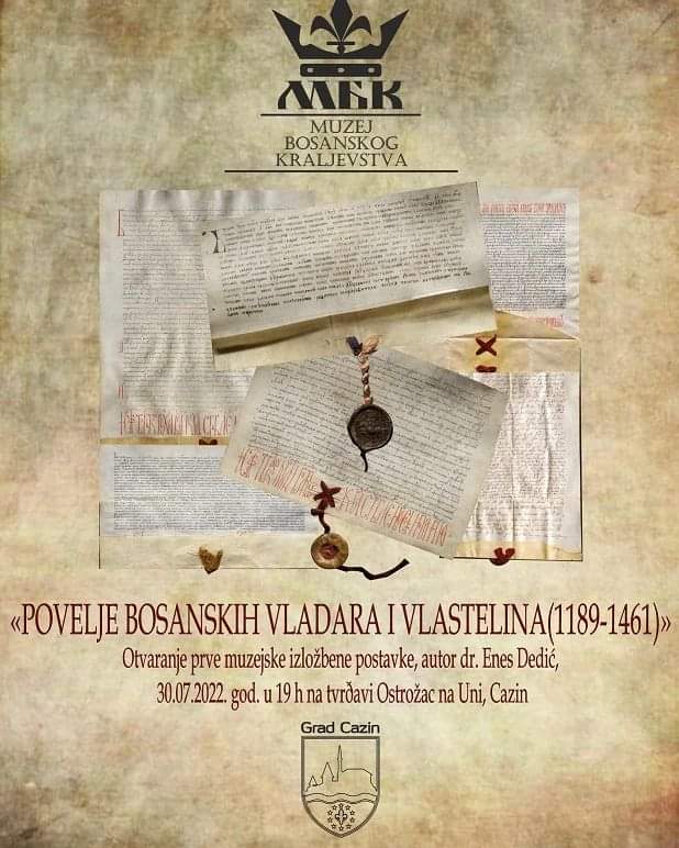 U Cazinu otvaranje muzejske postavke “Povelje bosanskih vladara i vlastelina (1189. – 1461.)”